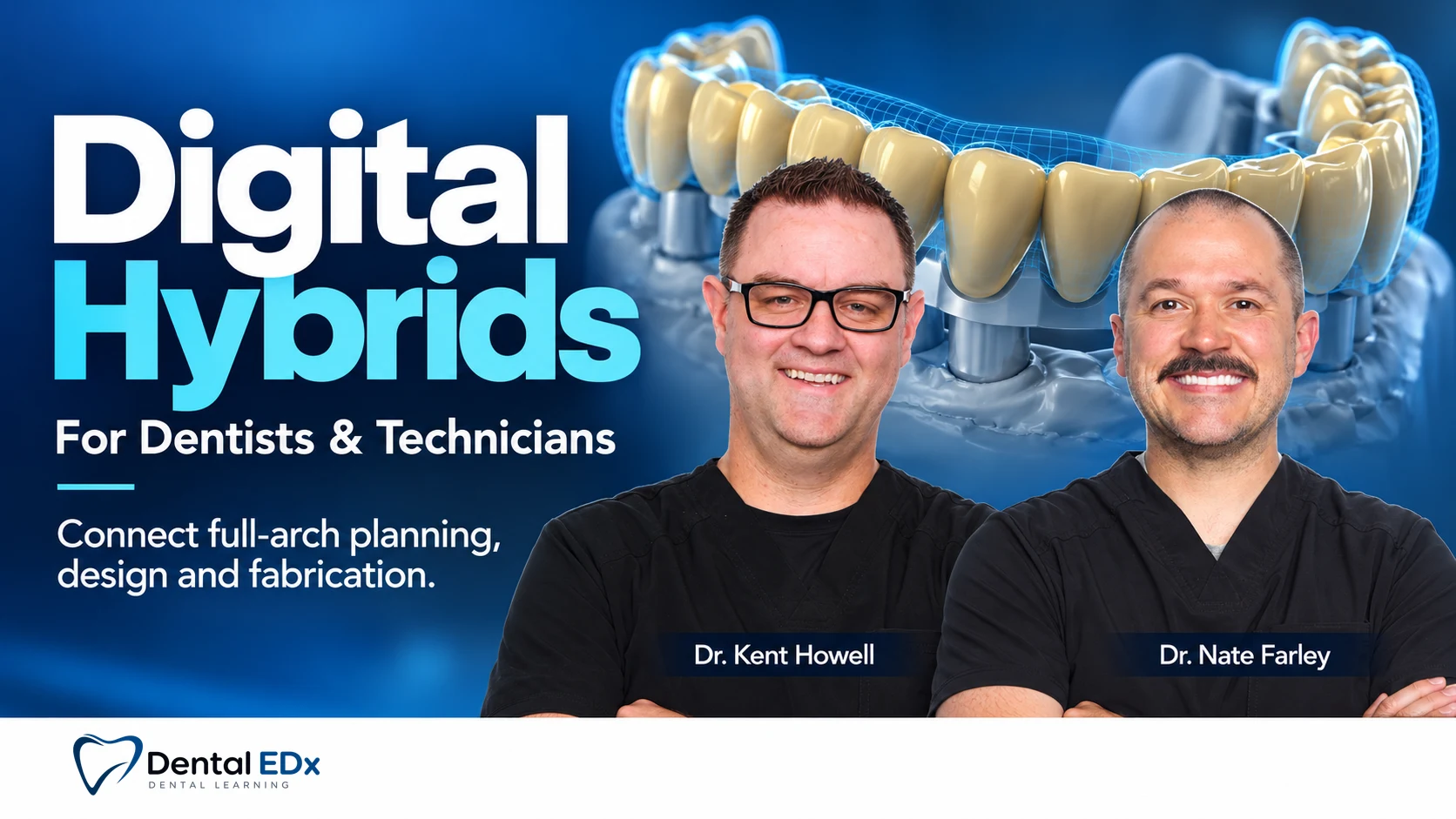 Digital hybrids for dentists and technicians course cover