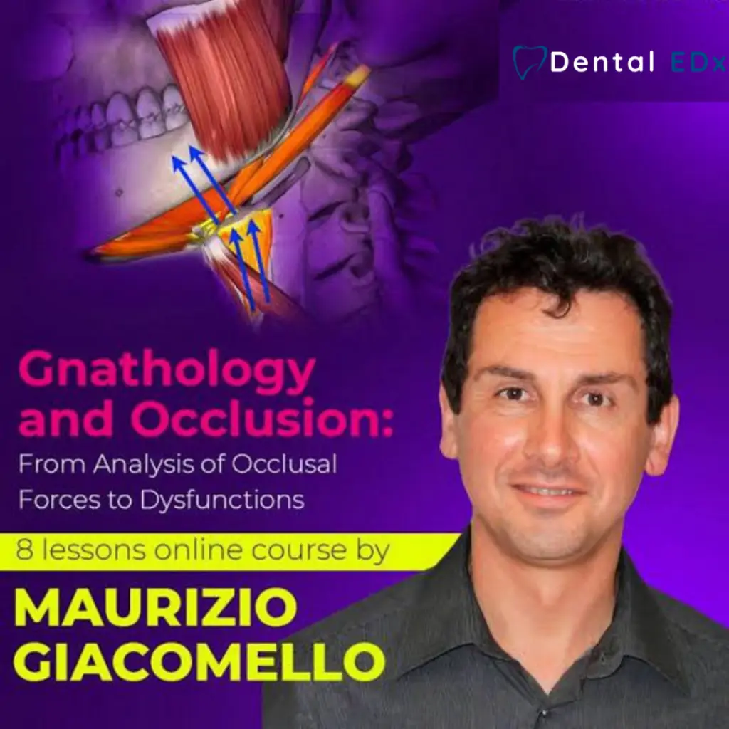 Gnathology and Occlusion, from Analysis of Occlusal Forces to Dysfunctions