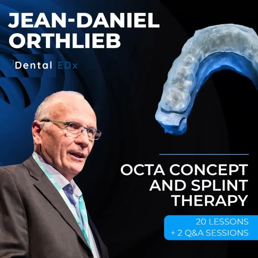 Occlusal Architecture to Secure Orthodontic or Prosthodontic Treatments_OCTA Concept