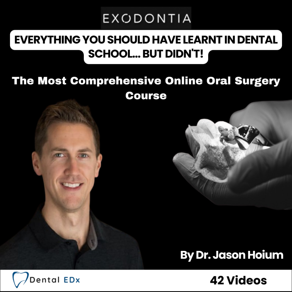 Exodontia - The Oral Surgery Accelerator Course